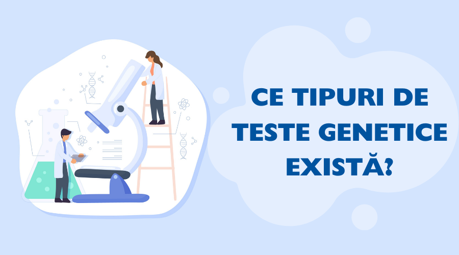 ADN, tipuri teste genetice